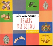 AICHA RACONTE LES ARTS DU BIJOU - LANGAGE DU SUD