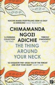 The Thing Around your Neck (édition en anglais)