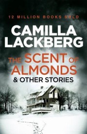 THE SCENT OF ALMONDS AND OTHER STORIES (édition en anglais)