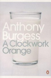 A CLOCKWORK ORANGE
