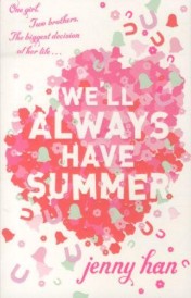 We'll always have summer (édition en anglais)