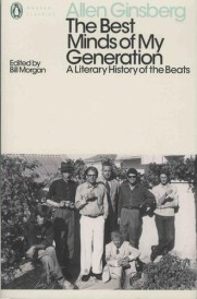 Allen Ginsberg : the best minds of my generation ; a literary history of the beats