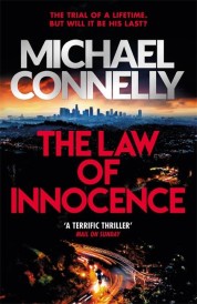 THE LAW OF INNOCENCE - MICKEY HALLER SERIES