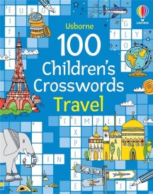 100 children's crosswords : Travel (édition en anglais)