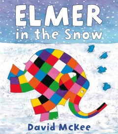 ELMER IN THE SNOW (édition en anglais)