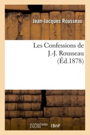 Les confessions de j.-j. rousseau (ed.1878)