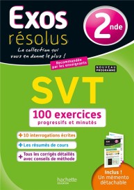 Exos résolus ; SVT ; 2nde ; 100 exercices progressifs et minutés