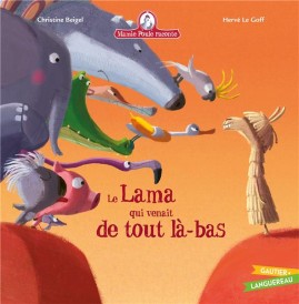Mamie Poule raconte ; le lama qui venait de tout là-bas