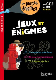 Jeux et énigmes ; du CE2 au CM1