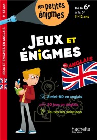 Jeux et énigmes en anglais ; de la 6e à la 5e