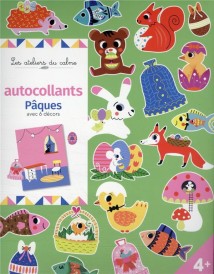 Les ateliers du calme ; autocollants Pâques avec 6 décors