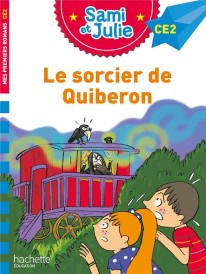 Sami et Julie CE2 ; le sorcier de Quiberon