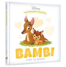 Mes premières histoires : Bambi aime sa maman