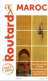 Guide du Routard ; Maroc (édition 2023/2024)