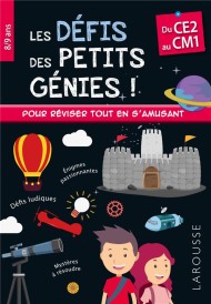 Les défis des petits génies ! : Du CE2 au CM1