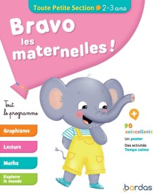 Bravo les maternelles ! : TPS ; 2/3 ans (édition 2019)