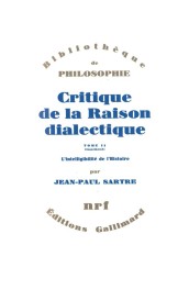Critique de la raison dialectique / questions de méthode t.2 : théorie des ensembles pratiques