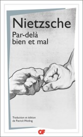 Par-delà bien et mal (édition Patrick Wotling)