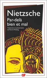 Par-dela bien et mal - traduction et presentation par patrick wotling