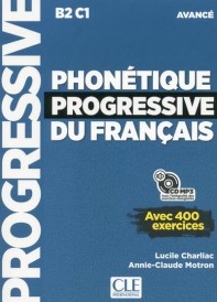 Phonétique progressive du français ; FLE ; B2 ; C1 ; avancé (édition 2018)