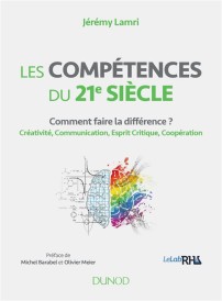 Les compétences du 21e siècle ; créativité, innovation, digitalisation, IA...