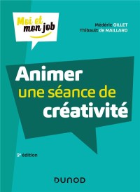 Animer une séance de créativité (3e édition)