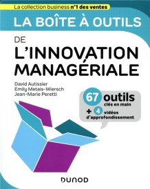 La boîte à outils ; de l'innovation managériale