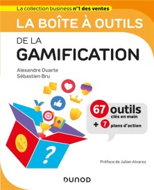 La boîte à outils ; de la gamification (préface Julian Alvarez)