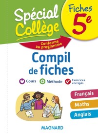 Spécial collège : français, mathématiques, anglais ; 5e ; compil de fiches