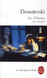 Les démons (les possédés) (traduction conjointe Jean-Louis Backès ; préface, notes et commentaires Jean-Louis Backès)