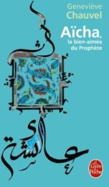 Aïcha, la bien-aimée du prophète