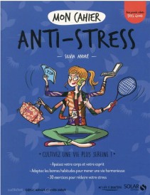 MON CAHIER ; anti-stress