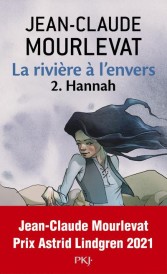 La rivière à l'envers t.2 ; Hannah