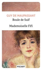 Boule de suif ; mademoiselle Fifi