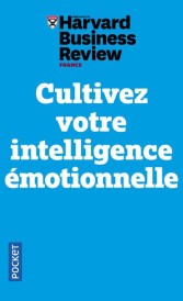 Cultivez votre intelligence émotionnelle (préface de Charlotte Laurent)