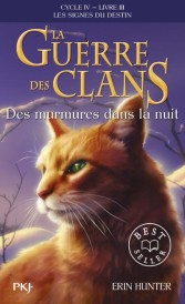 La guerre des clans - cycle 4 ; les signes du destin t.3 ; des murmures dans la nuit