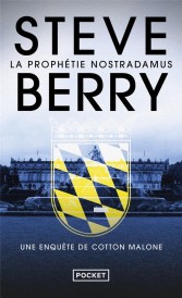 La prophétie Nostradamus : Une enquête de Cotton Malone