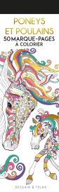 Poneys et poulains : 50 Marque-pages à colorier