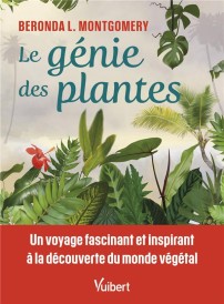 Le génie des plantes : qu'ont-elles à nous apprendre ?