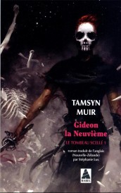 Le tombeau scellé Tome 1 : Gideon la Neuvième