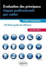 évaluation des principaux risques professionnels par métier ; 105 fiches-guides de référence