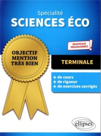 Specialite sciences economiques et sociales - terminale - nouveaux programmes