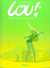Lou ! t.8 ; en route vers de nouvelles aventures