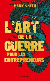 L'art de la guerre pour les entrepreneurs
