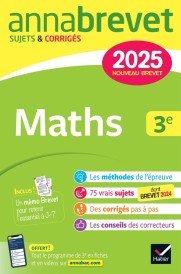 Annabrevet sujets & corrigés : Maths ; 3e