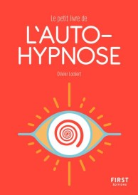 Le petit livre de l'auto-hypnose