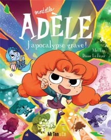 Mortelle Adèle Tome 20 : j'apocalypse grave !