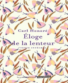 éloge de la lenteur