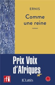 Comme une reine (prix voix d'Afriques 2022)