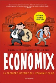 Economix : la première histoire de l'economie en BD (4e édition)